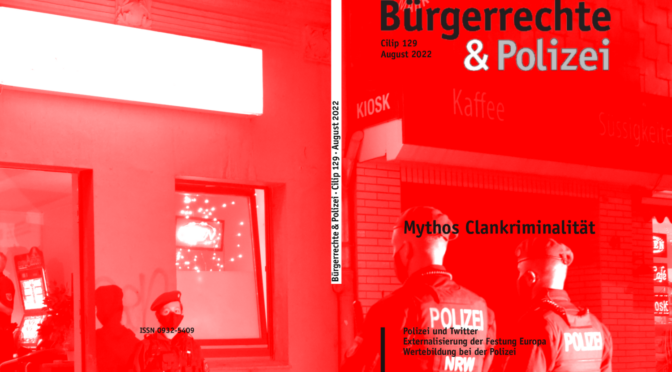 129 (August 2022) Mythos Clankriminalität